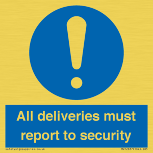 All deliveries must report to security